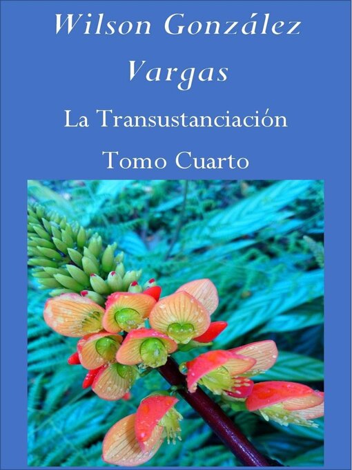 Title details for La Transustanciación by WILSON GONZÁLEZ VARGAS - Available